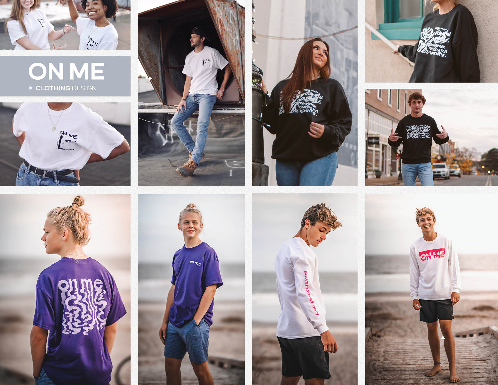 On Me clothing brand lookbook: models wearing printed t-shirts, crewnecks, and long sleeves on location.